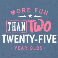 Funny More Fun Than Two 25 Year Old 50th Birthday Garment-Dyed Sweatshirt thumb 2
