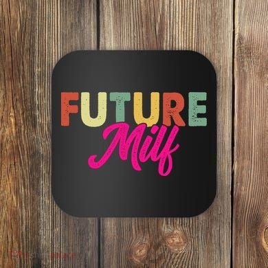 Future Milf Coaster