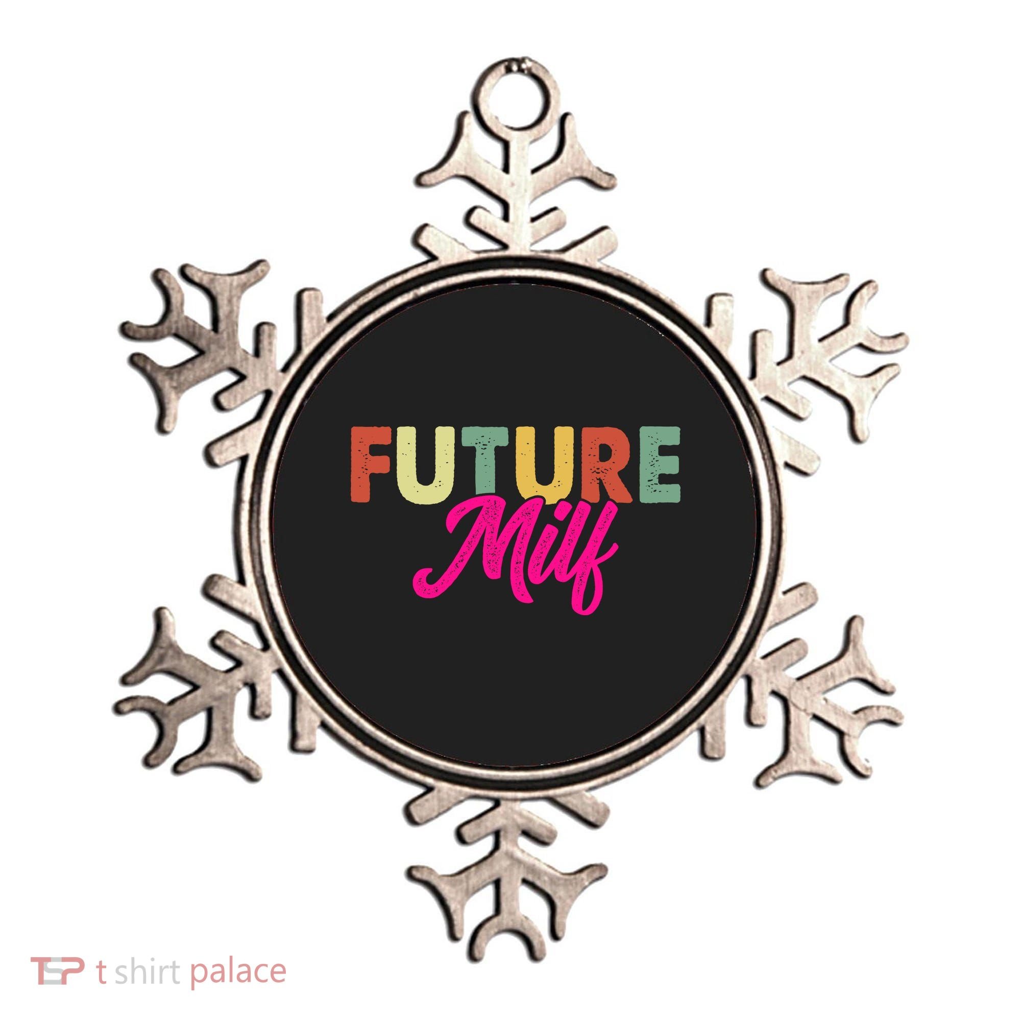 Future Milf Ornament