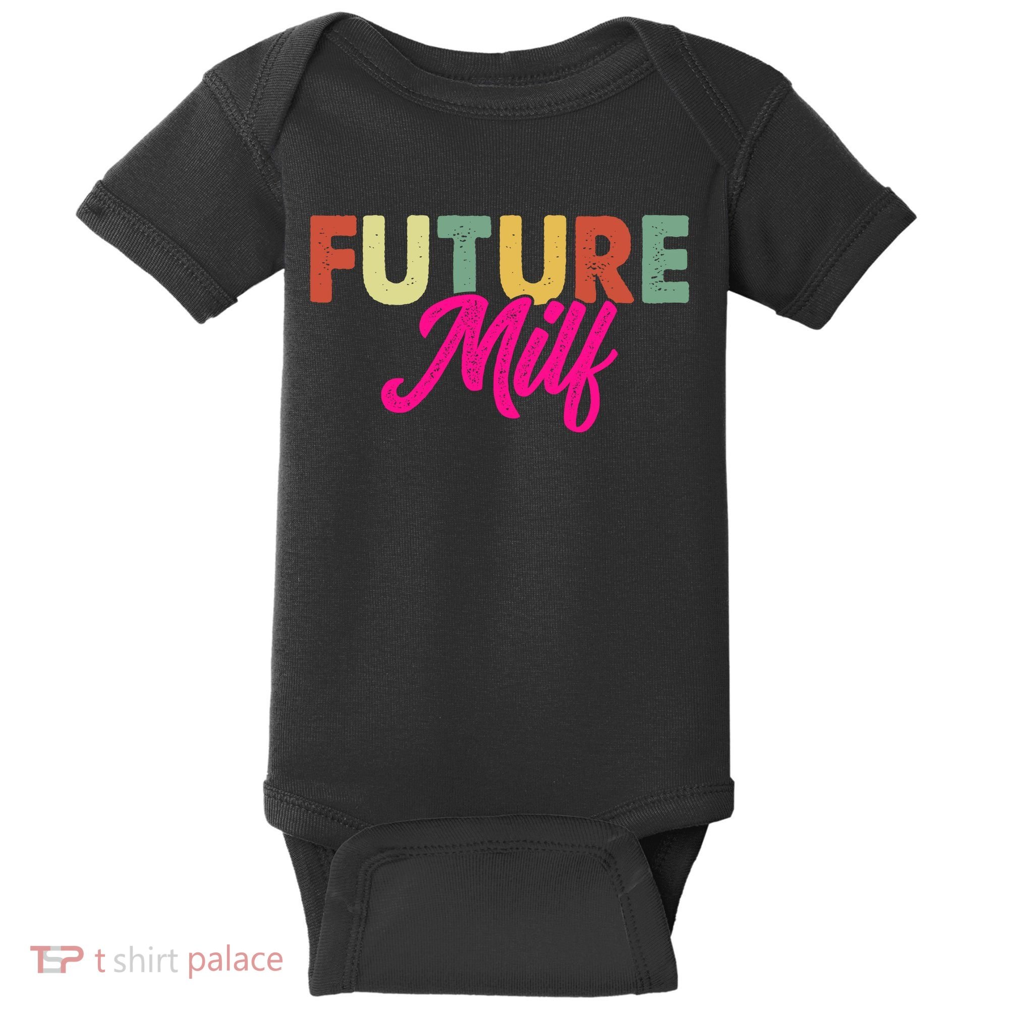 Future Milf Baby Bodysuit