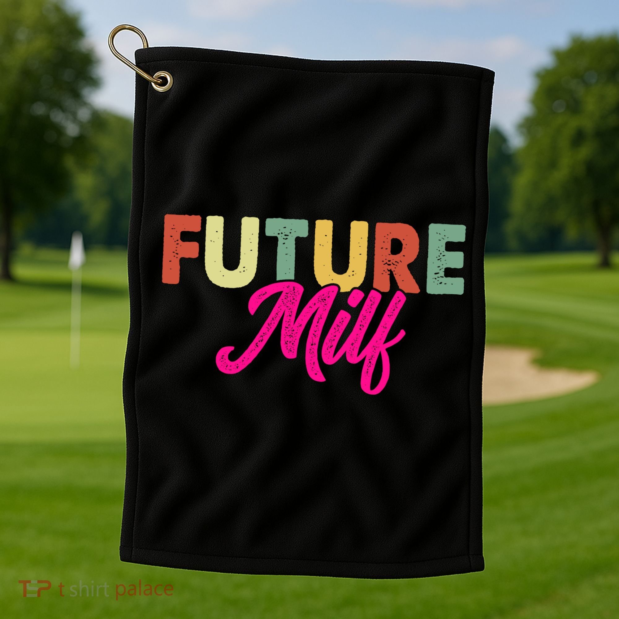 Future Milf Golf Towel