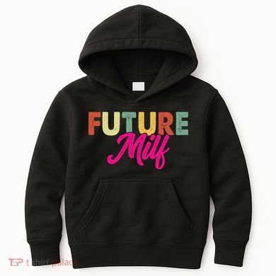 Future Milf Kids Hoodie