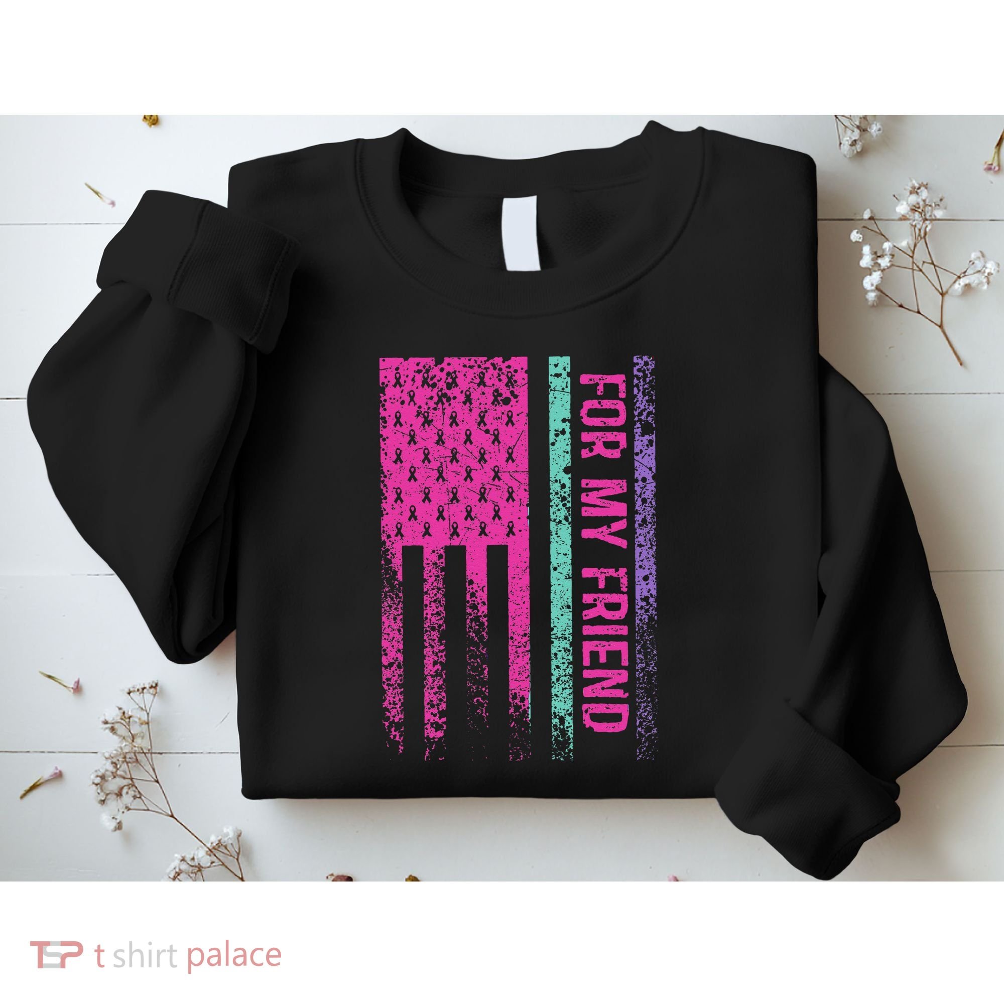 For My Friend Thyroid Cancer Awareness Sweatshirt