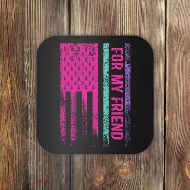 For My Friend Thyroid Cancer Awareness Coaster