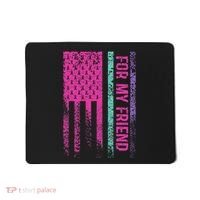 For My Friend Thyroid Cancer Awareness Mousepad thumb 0