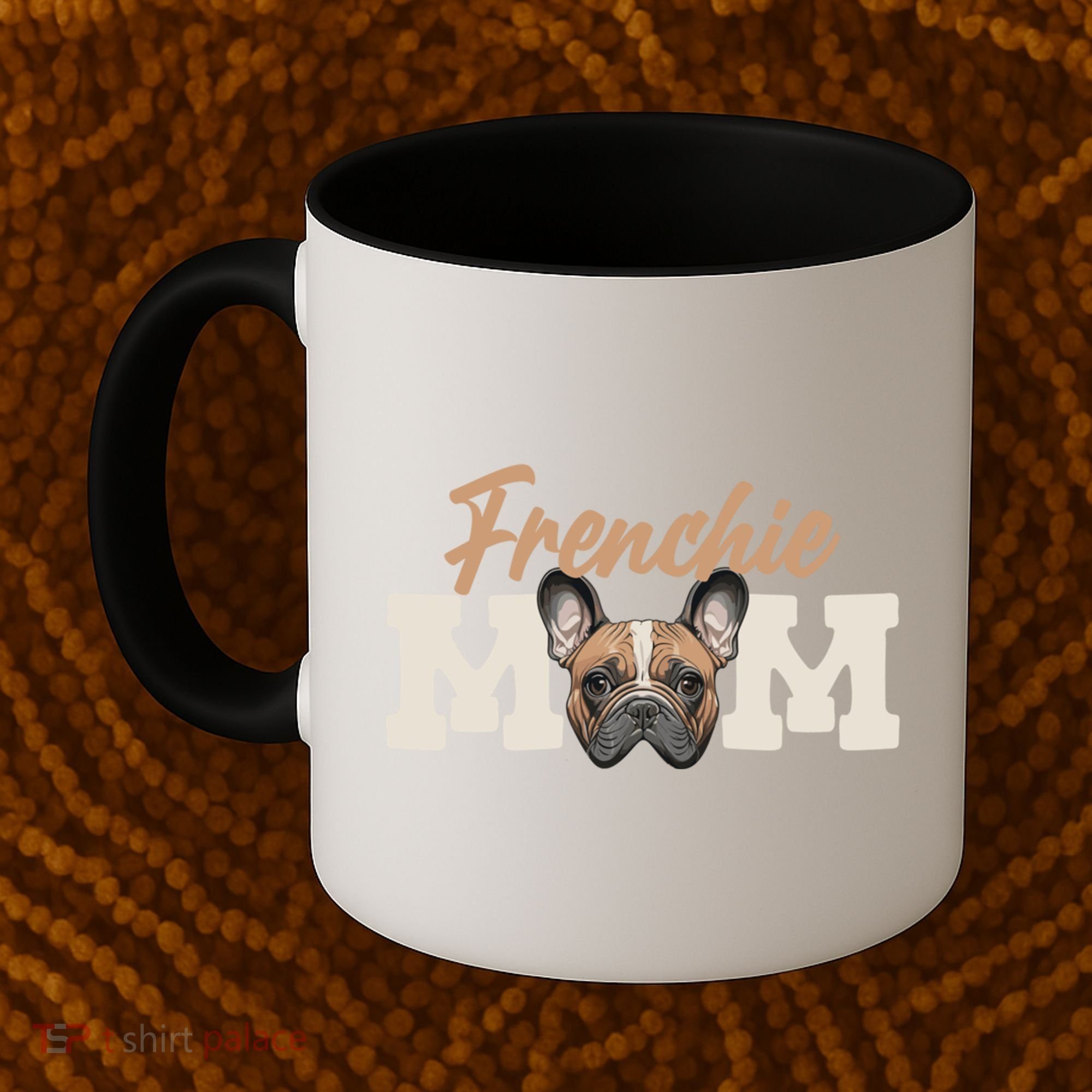 Frenchie Mom French Bulldog Owner Frenchie Lover Gift Coffee Mug