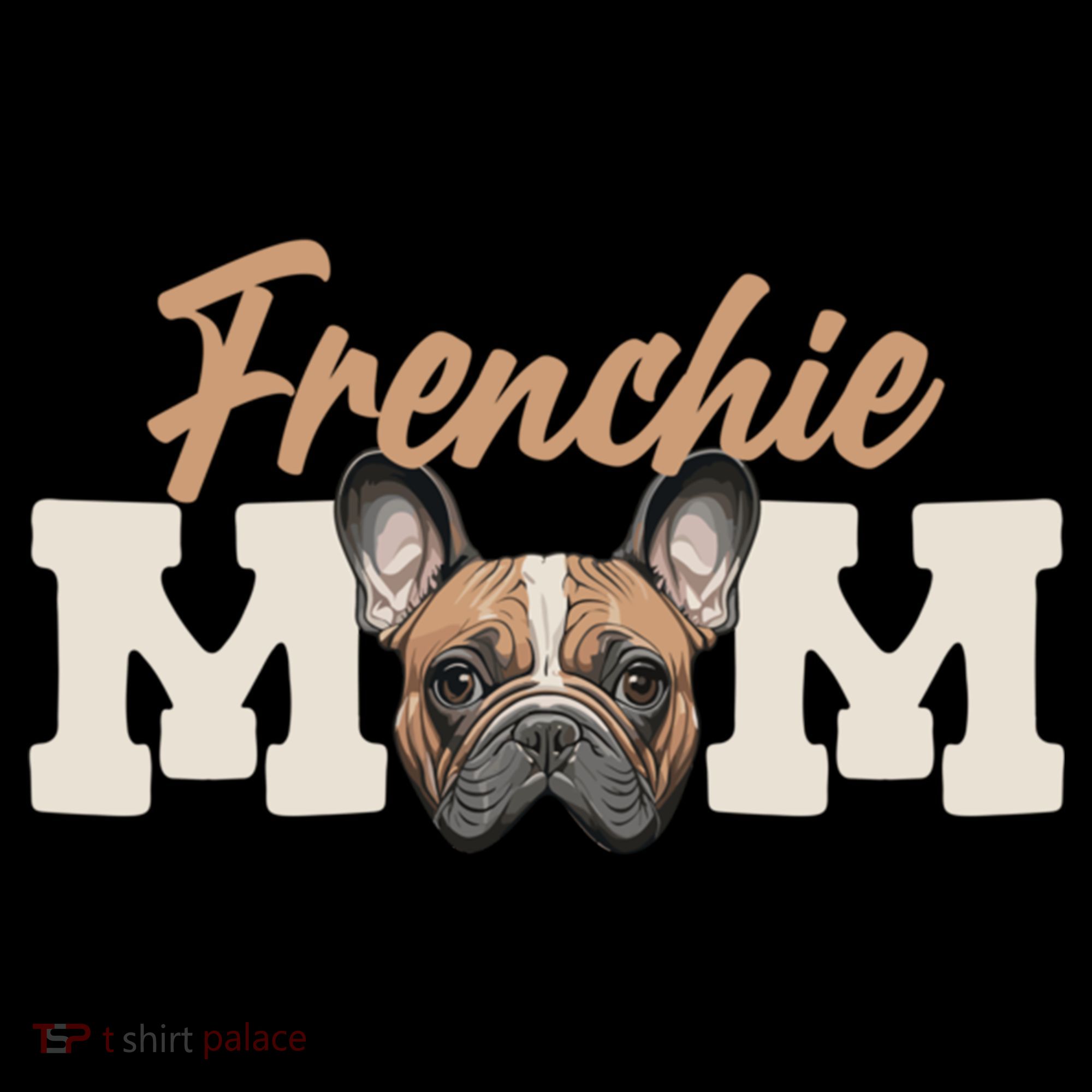 Frenchie Mom French Bulldog Owner Frenchie Lover Gift Coffee Mug