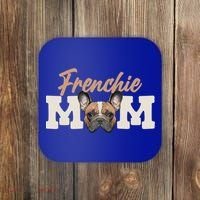 Frenchie Mom French Bulldog Owner Frenchie Lover Gift Coaster thumb 0