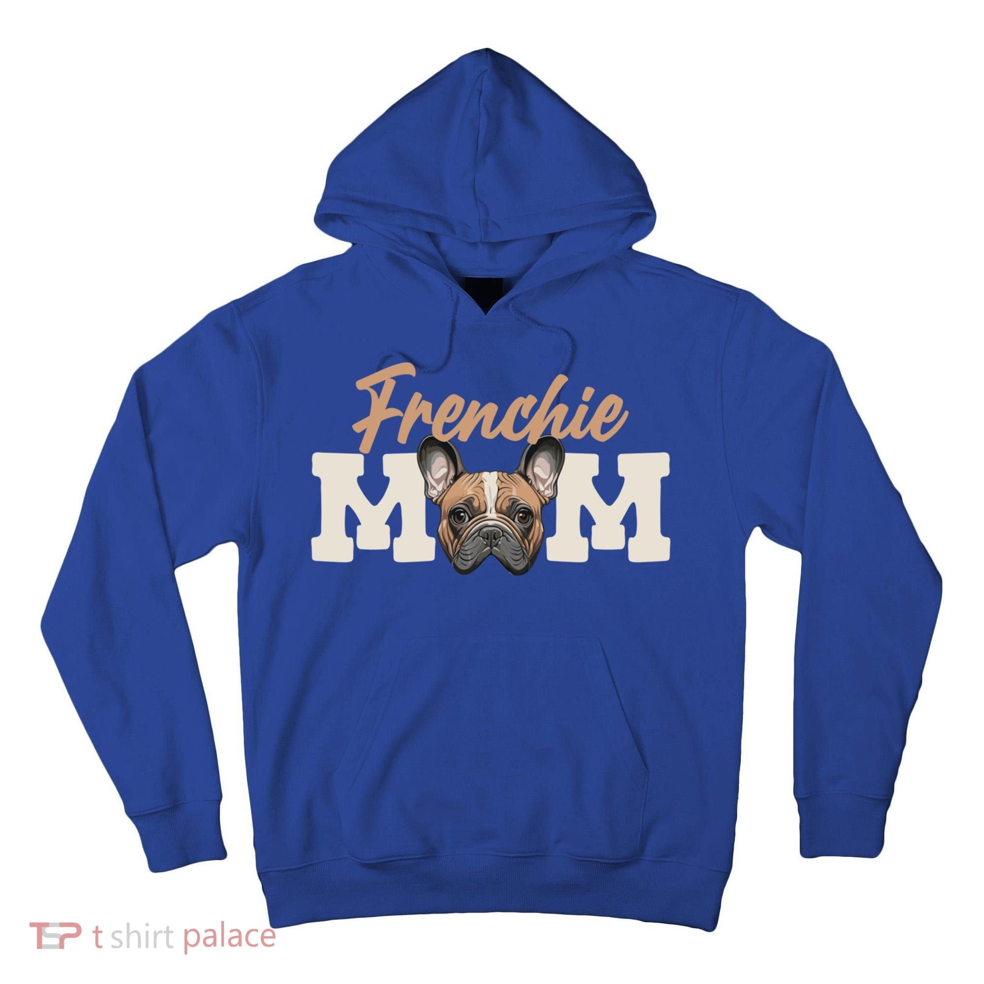 Frenchie Mom French Bulldog Owner Frenchie Lover Gift Tall Hoodie
