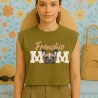 Frenchie Mom French Bulldog Owner Frenchie Lover Gift Garment-Dyed Women's Muscle Tee thumb 4