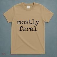 Funny Mostly Feral Party Animal T-Shirt thumb 5