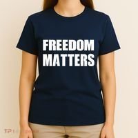 Freedom Matters T-Shirt thumb 4