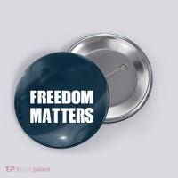 Freedom Matters Button thumb 0