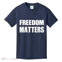 Freedom Matters Kids T-Shirt thumb 0