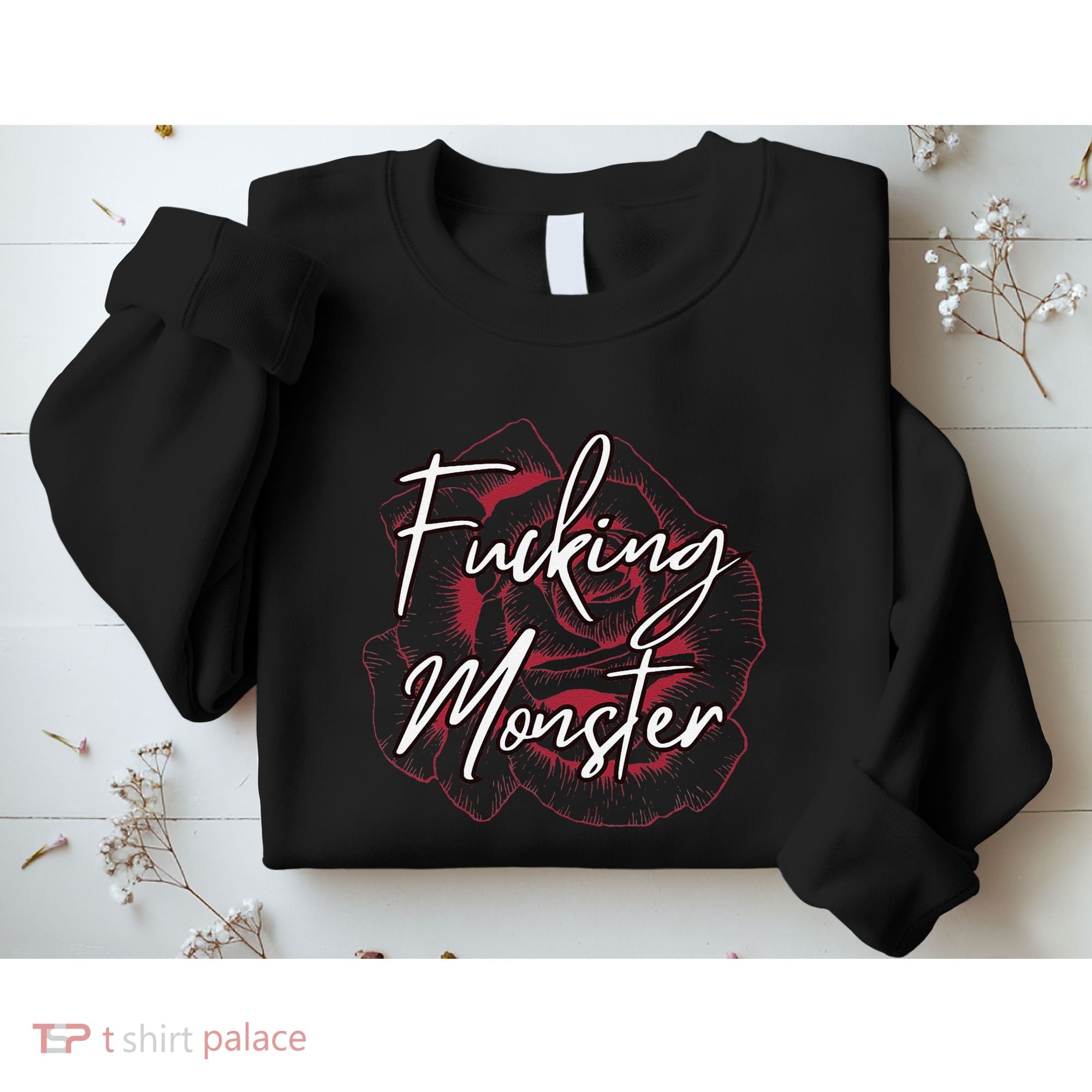 Fucking Monster Sweatshirt