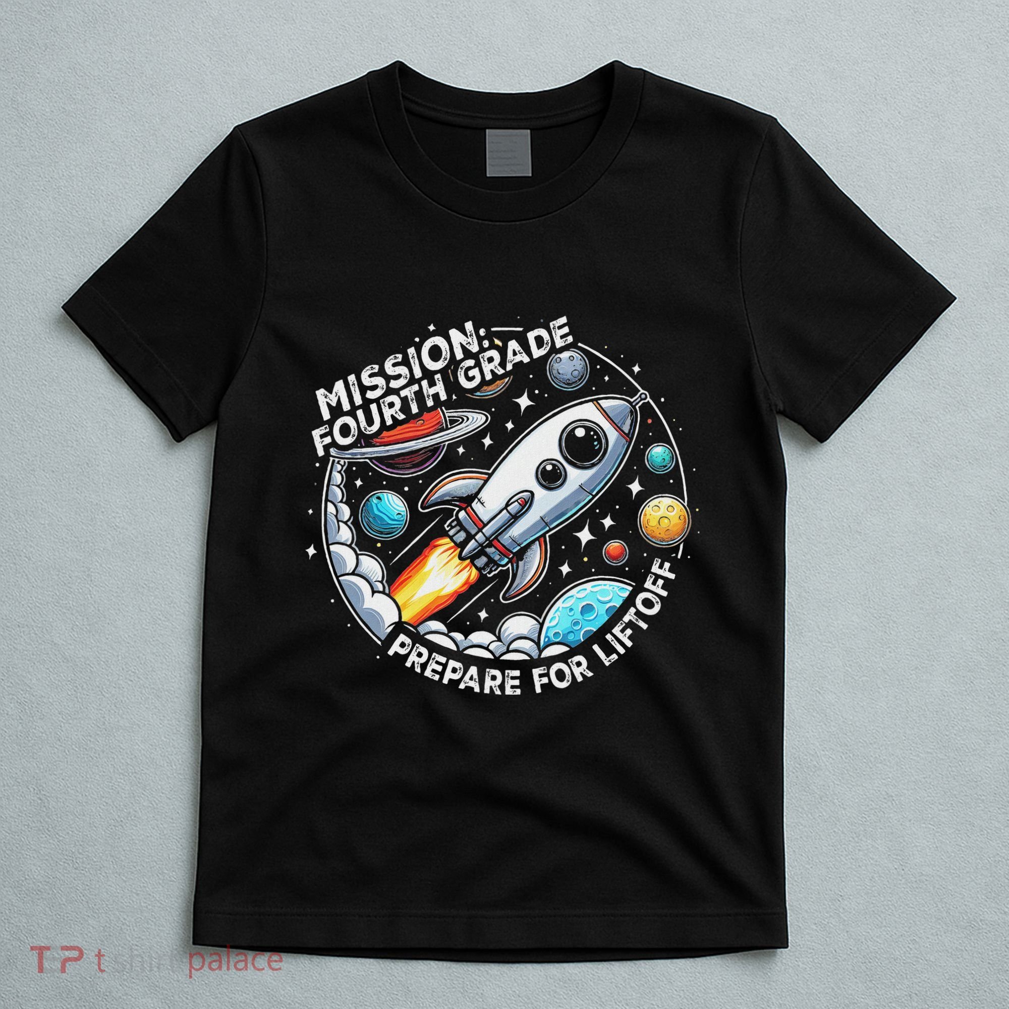 Funny Mission Fourth Grade Back To School Teachers Students T-Shirt
