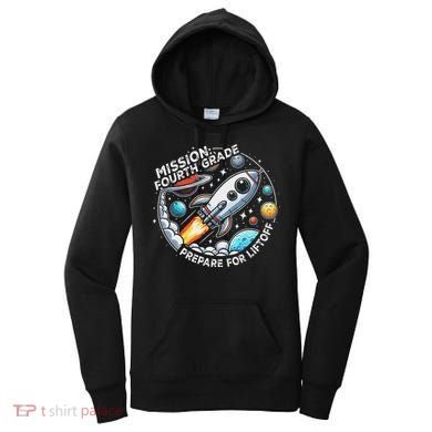 Funny Mission Fourth Grade Back To School Teachers Students Women's Hoodie