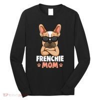 Frenchie Mom French Bulldog Dog Long Sleeve Shirt thumb 0