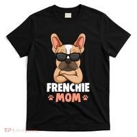 Frenchie Mom French Bulldog Dog T-Shirt thumb 0