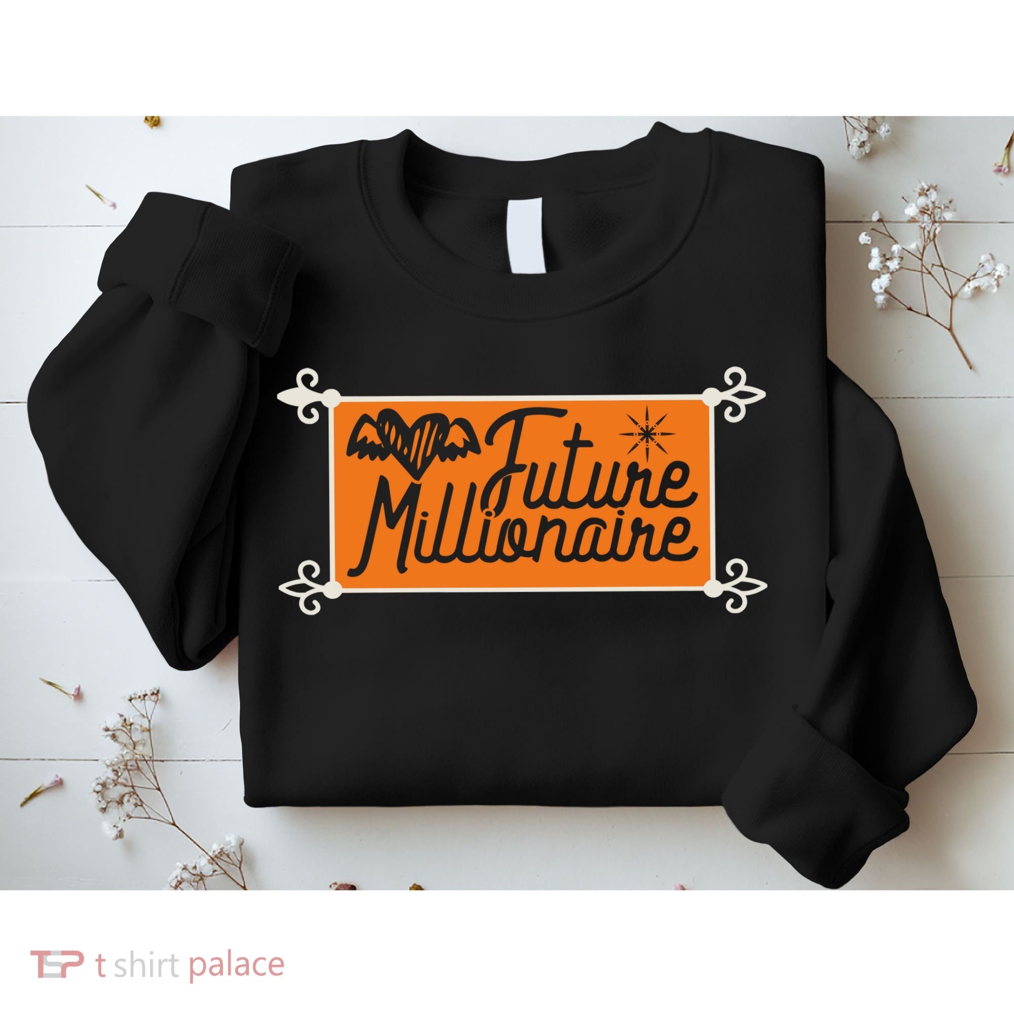 Future Millionaire Sweatshirt