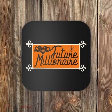Future Millionaire Coaster