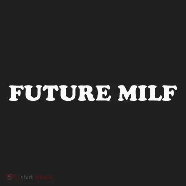 Future Milf Women's Sweatshirt