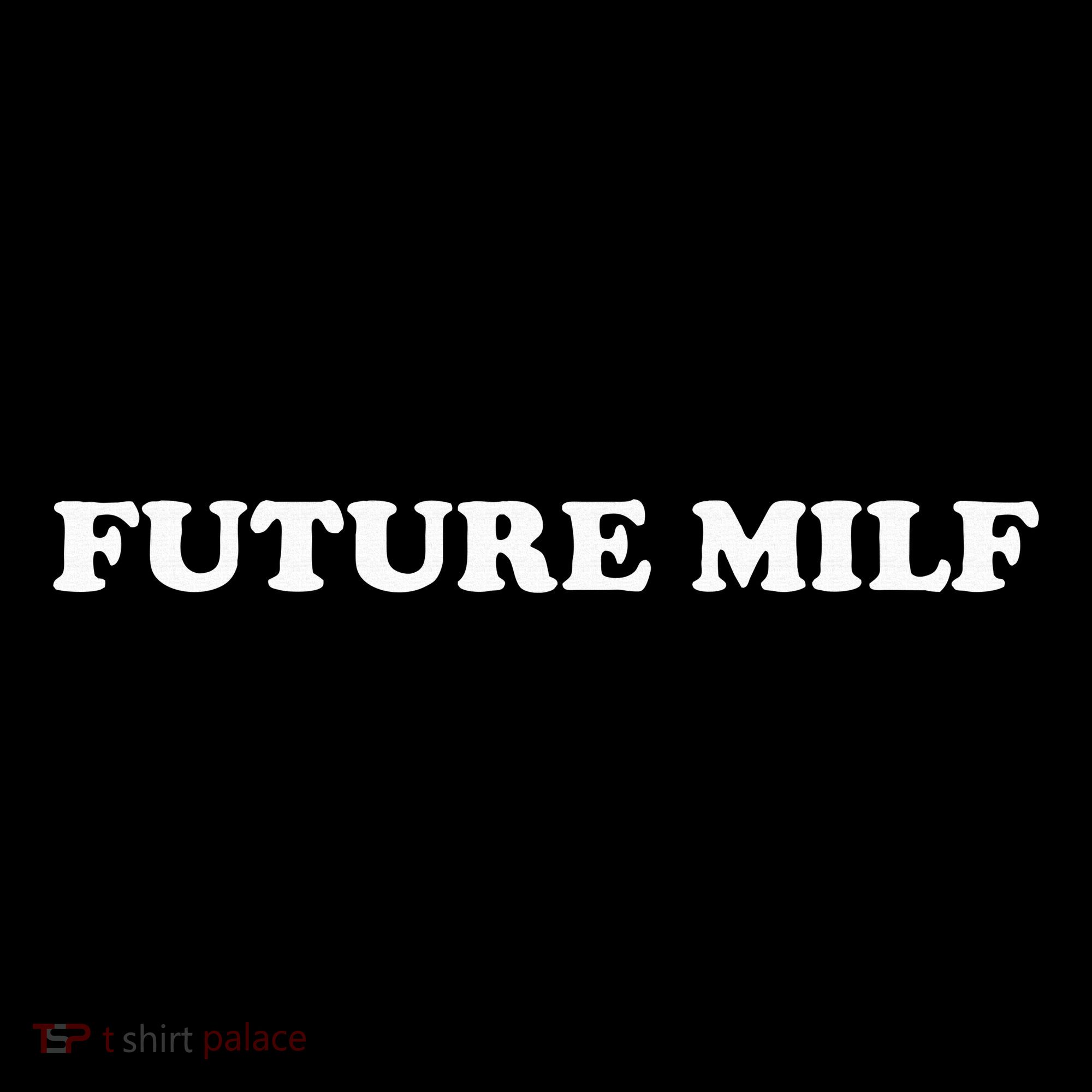 Future Milf Women's Hoodie