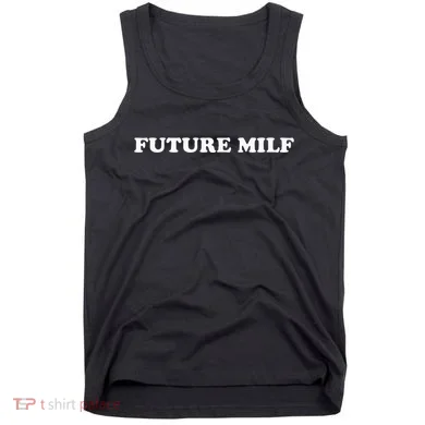 Future Milf Tank Top