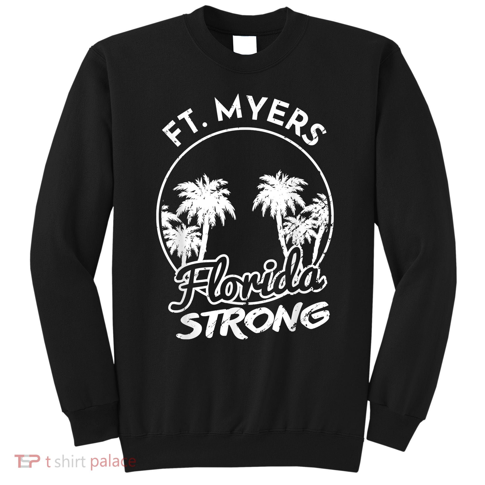 Ft. Myers Florida Strong Community Support Sweatshirt