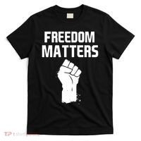 Freedom Matters Fist T-Shirt thumb 0