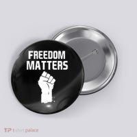 Freedom Matters Fist Button thumb 0