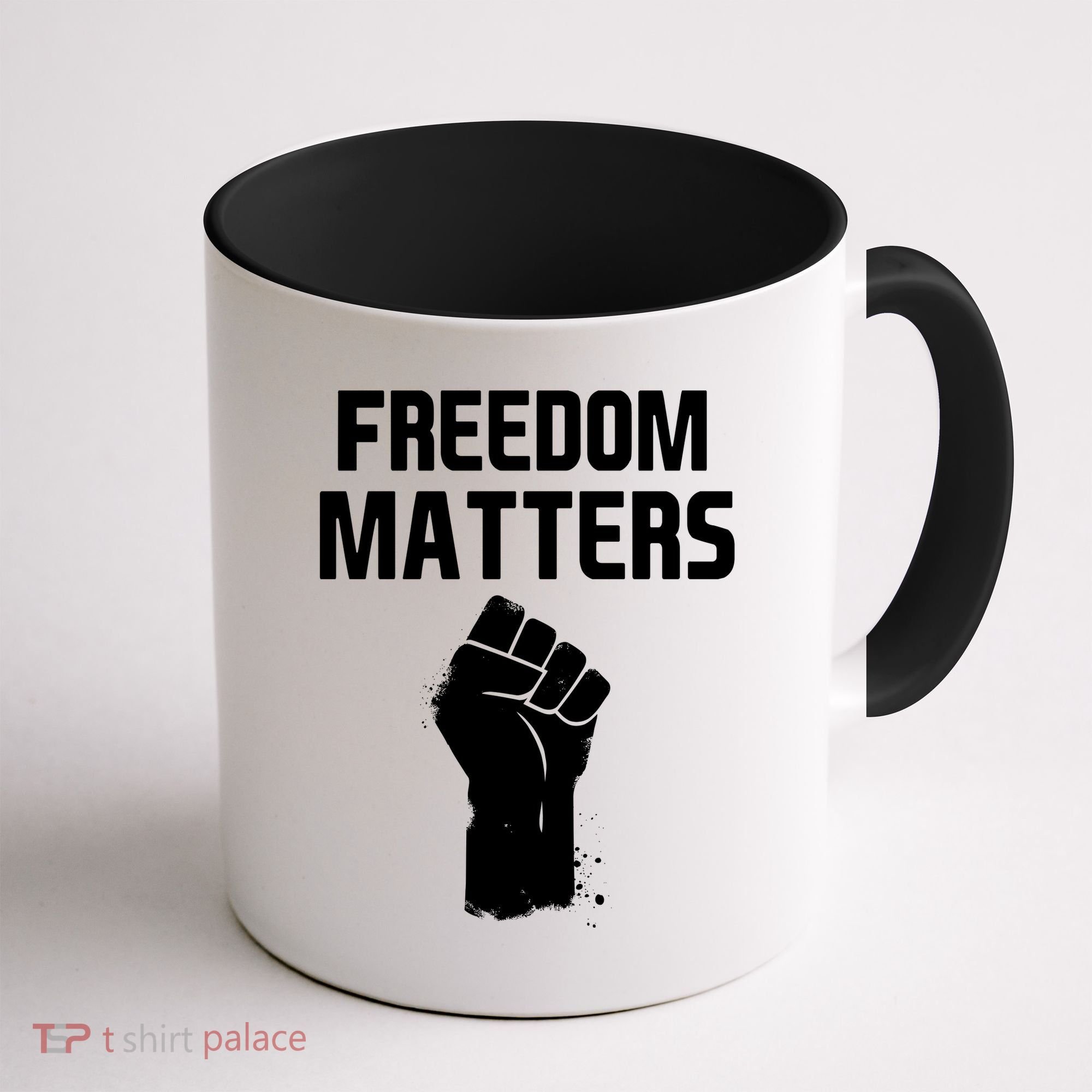 Freedom Matters Fist Coffee Mug