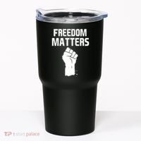 Freedom Matters Fist Tumbler thumb 0