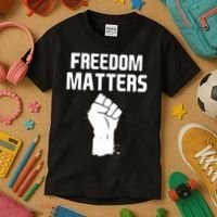 Freedom Matters Fist Kids T-Shirt thumb 3