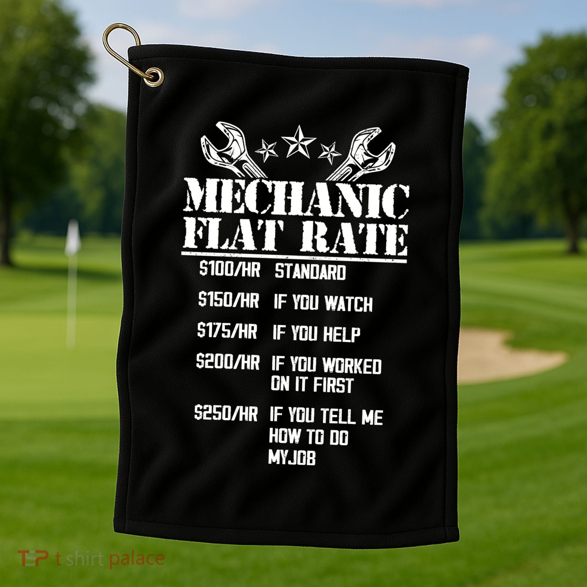 Funny Mechanic Flat Rate Golf Towel
