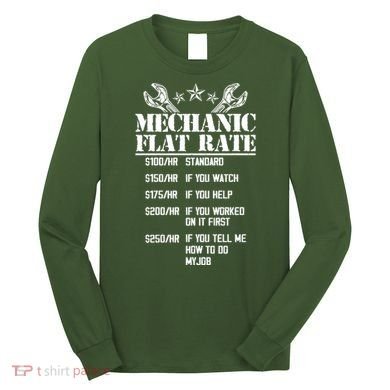 Funny Mechanic Flat Rate Long Sleeve Shirt