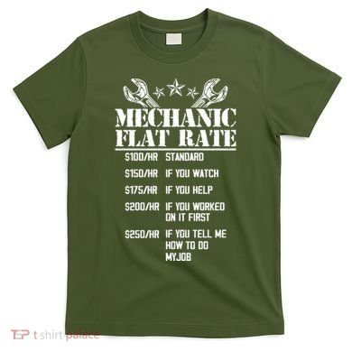 Funny Mechanic Flat Rate T-Shirt
