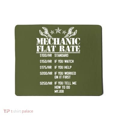 Funny Mechanic Flat Rate Mousepad