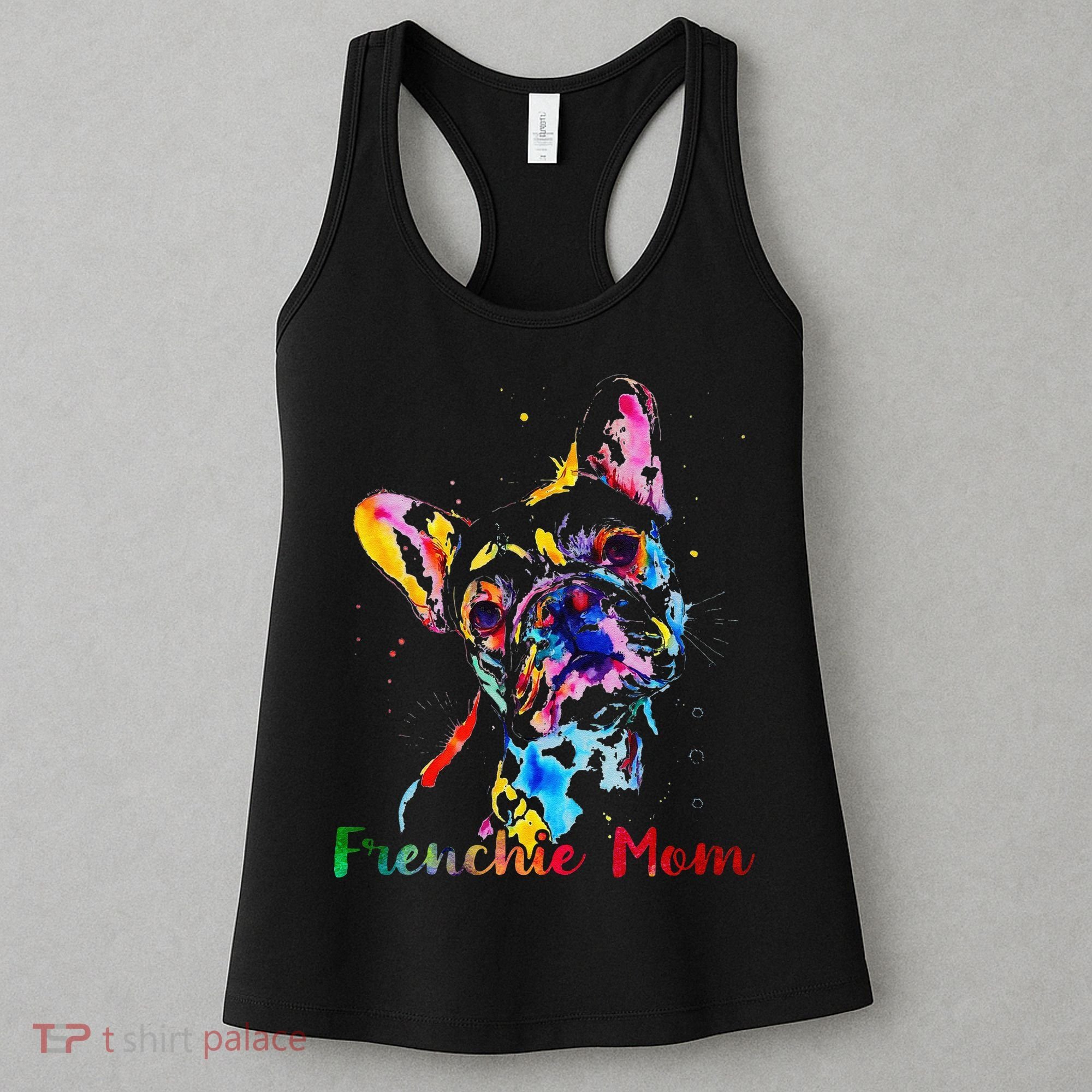 Frenchie Mom French Bulldog Dog Lovers Mothers Day Women's Tank Top