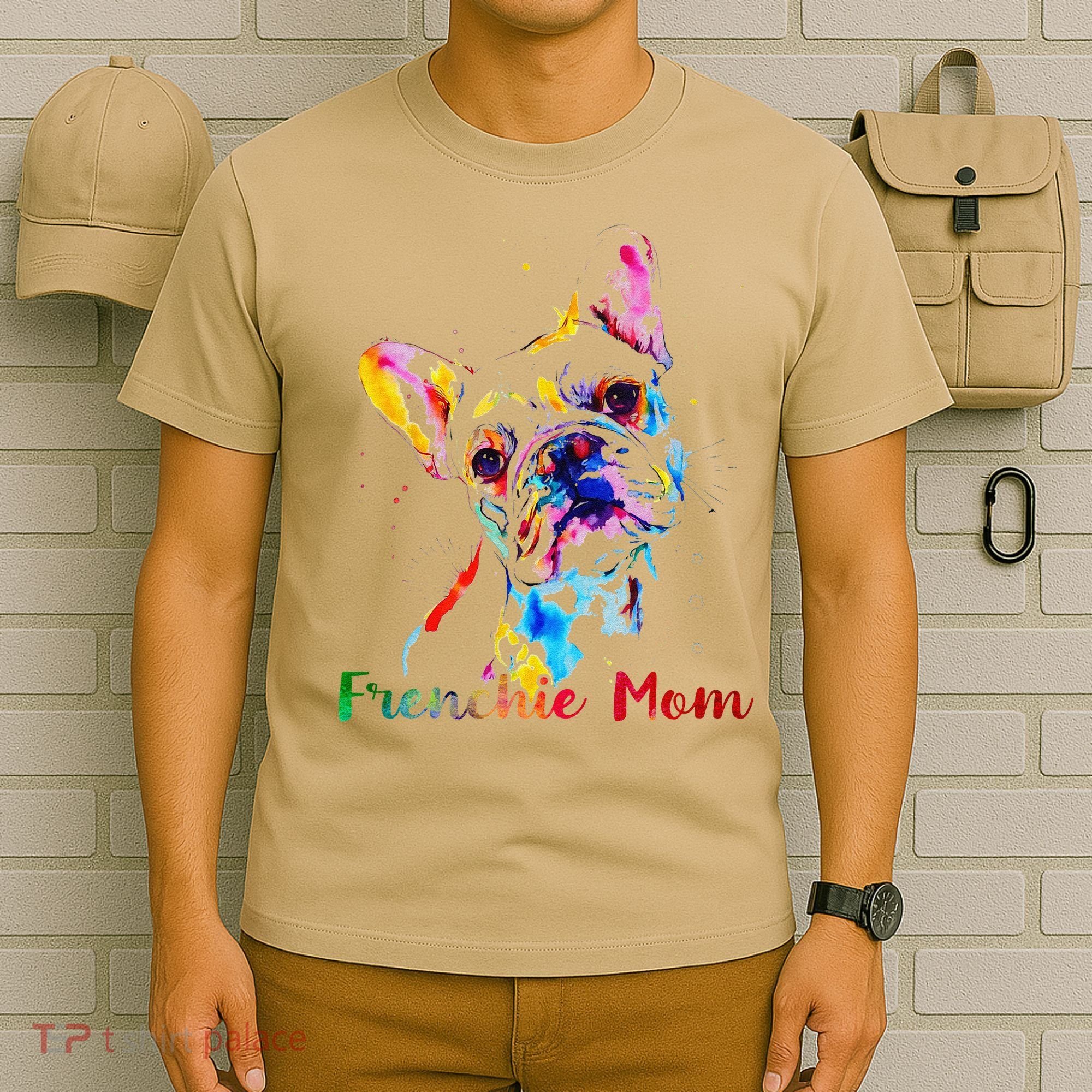 Frenchie Mom French Bulldog Dog Lovers Mothers Day T-Shirt