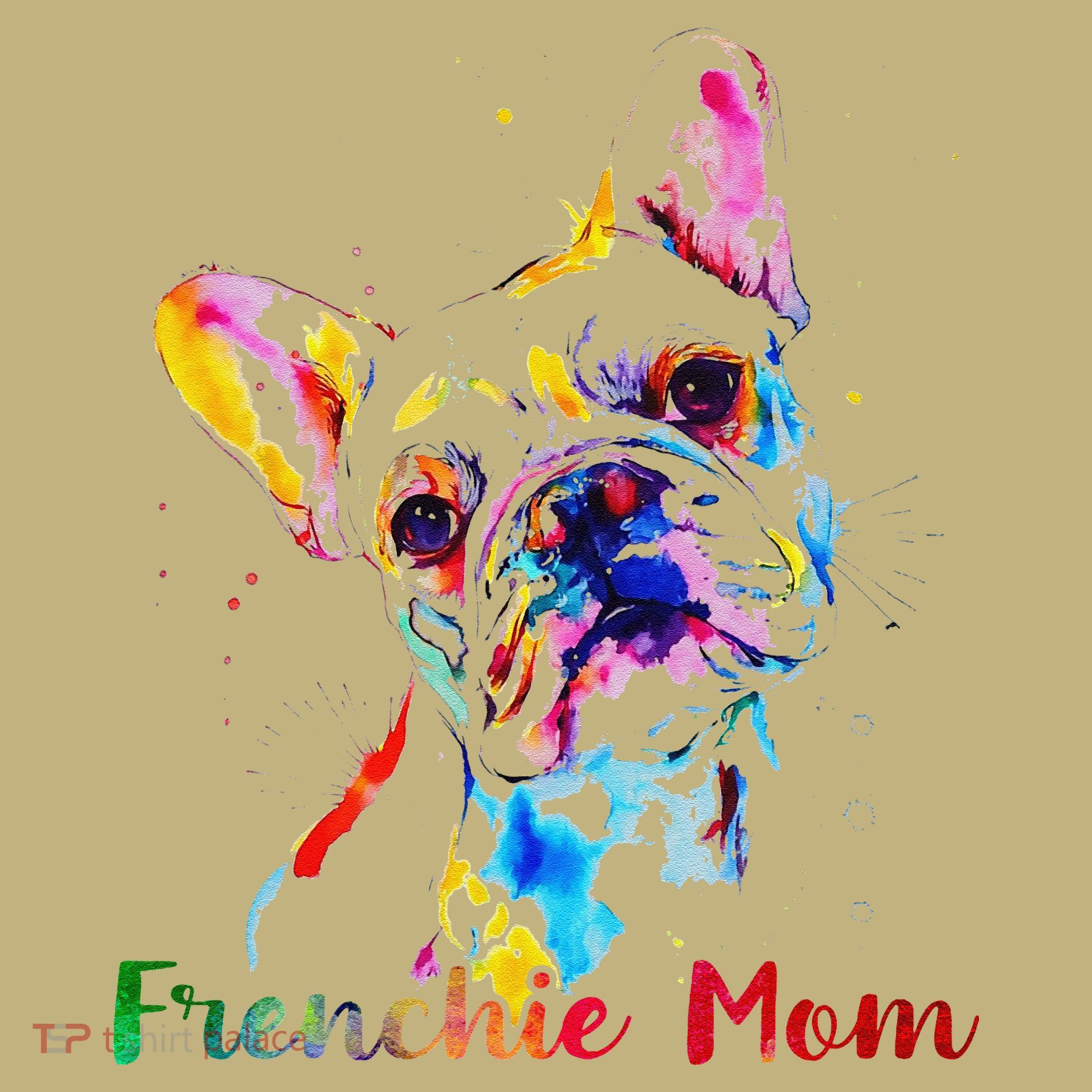 Frenchie Mom French Bulldog Dog Lovers Mothers Day Mousepad