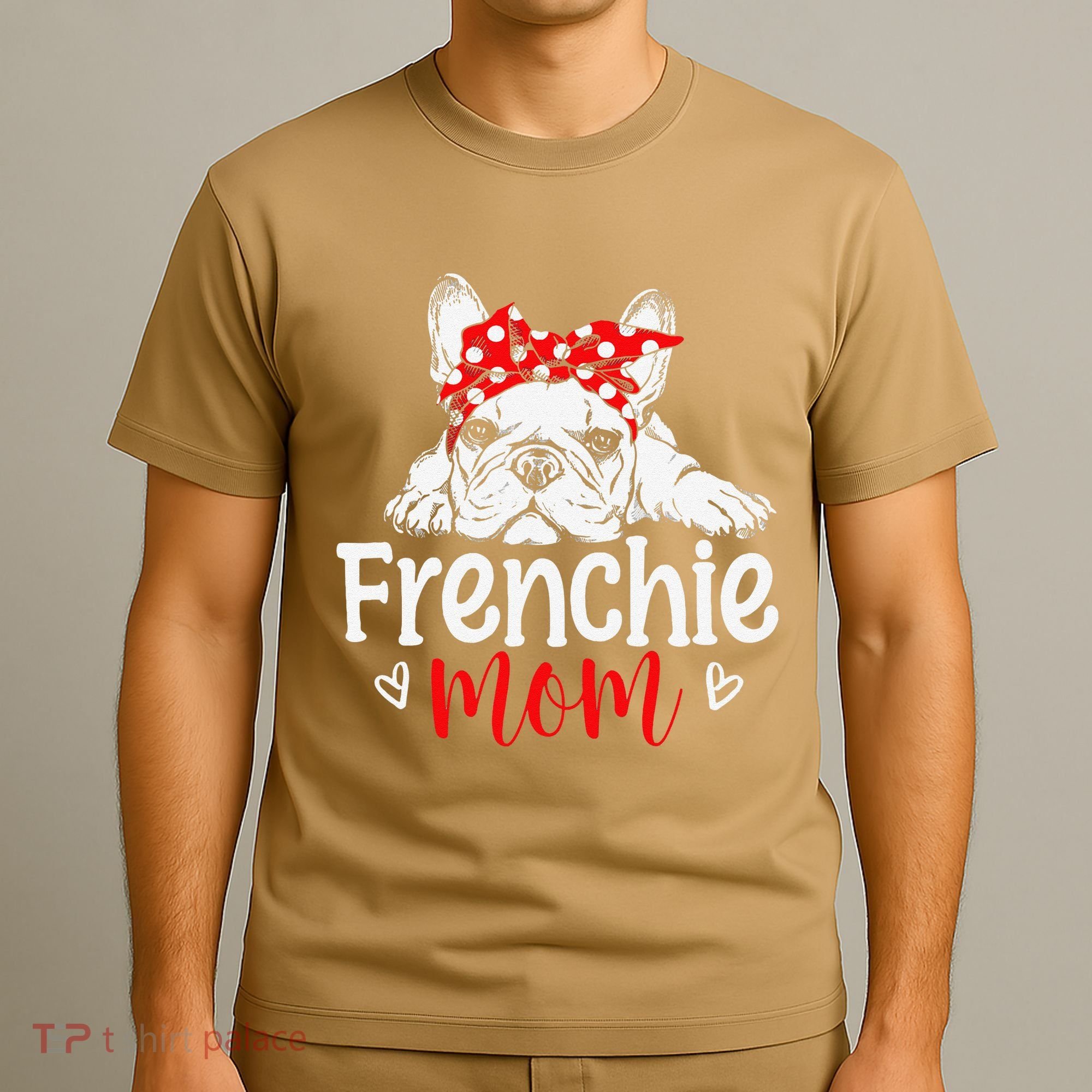 Frenchie Mom French Bulldog Dog Owner Mothers Day T-Shirt