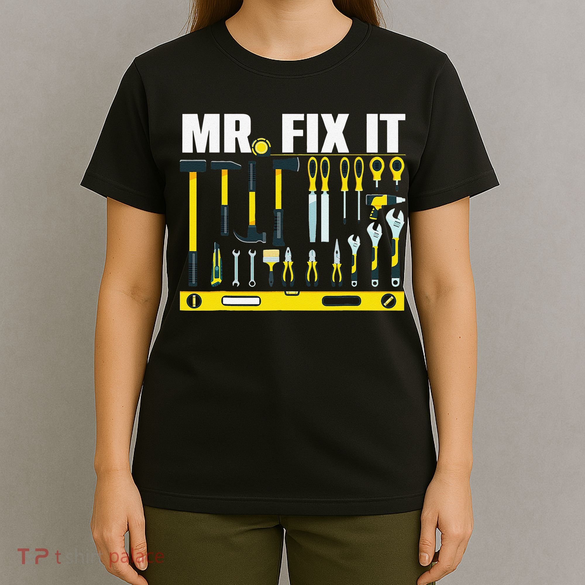 Funny Mr. Fix It Art For DIY Handyman  Repairman Lovers  T-Shirt