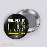 Funny Mr. Fix It Art For DIY Handyman  Repairman Lovers  Button thumb 0
