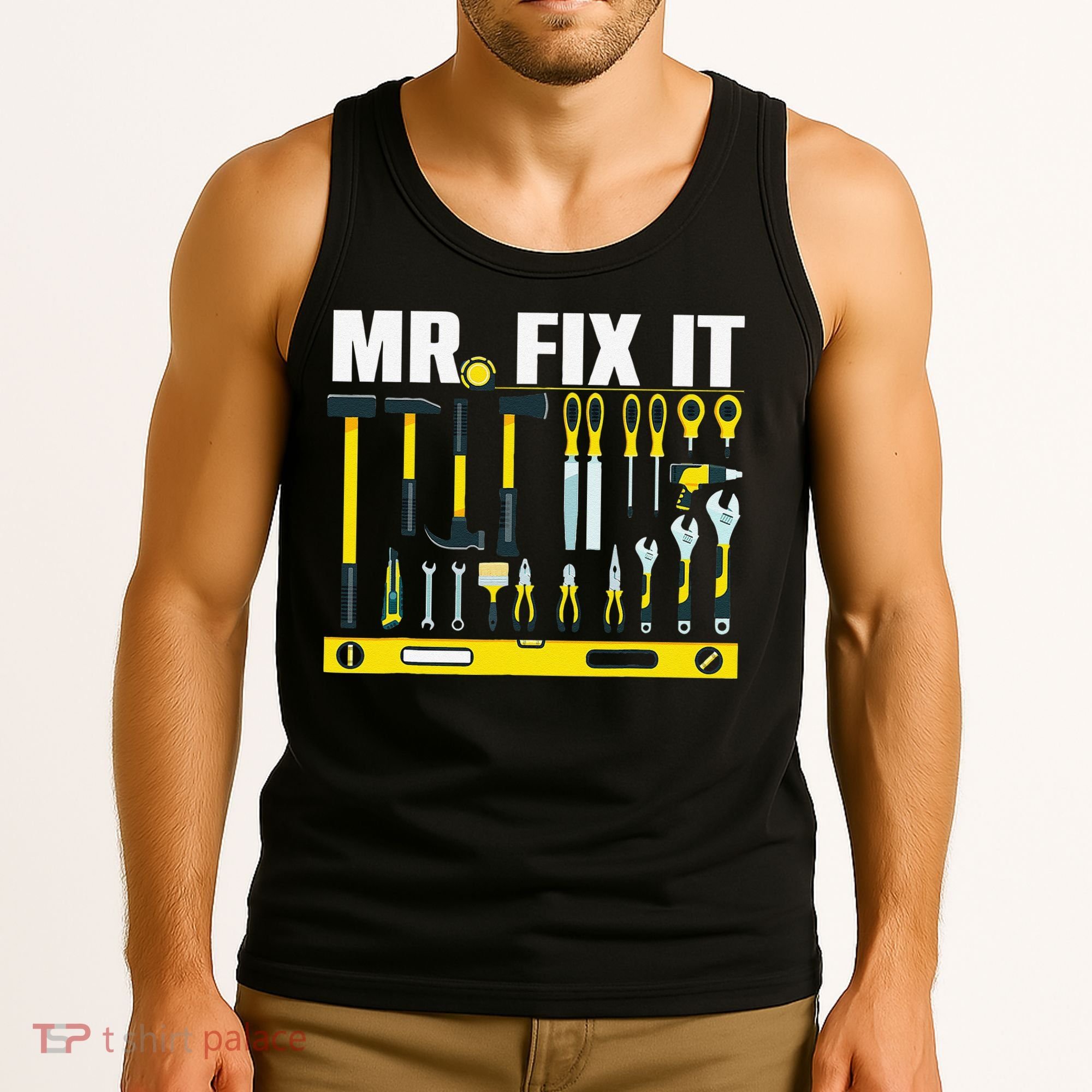 Funny Mr. Fix It Art For DIY Handyman  Repairman Lovers  Tank Top