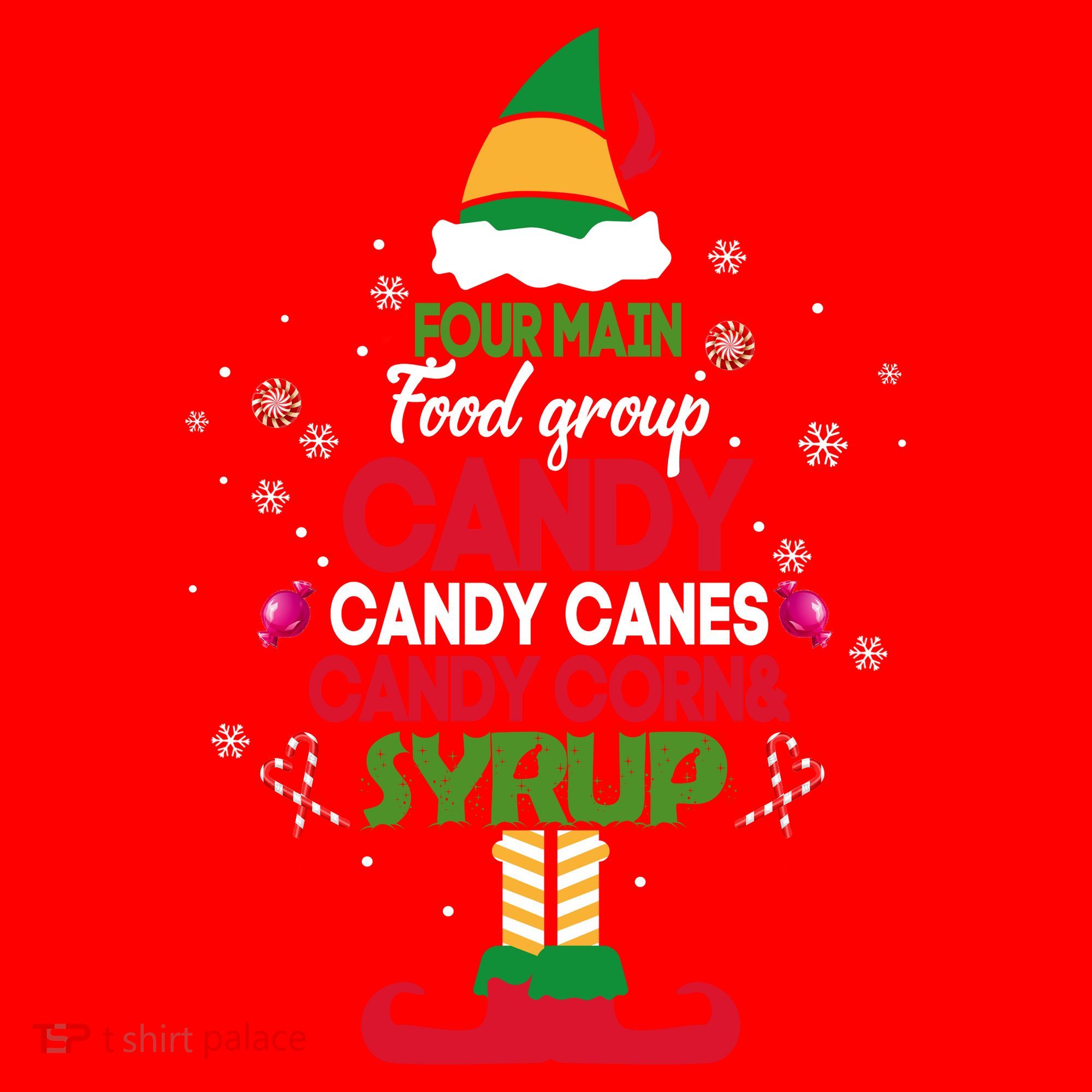 Four Main Food Groups Candy Canes Candy Corns Syrup Elf Santa Hat