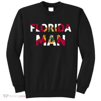 Florida Man & Florida State Flag Sweatshirt