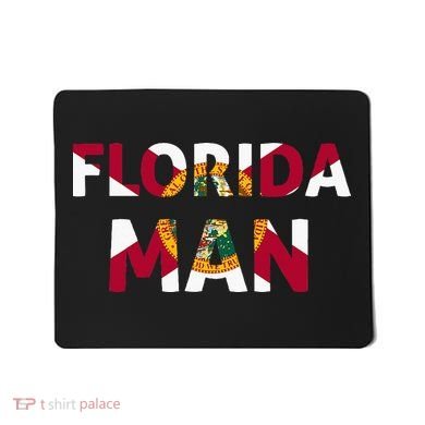 Florida Man & Florida State Flag Mousepad