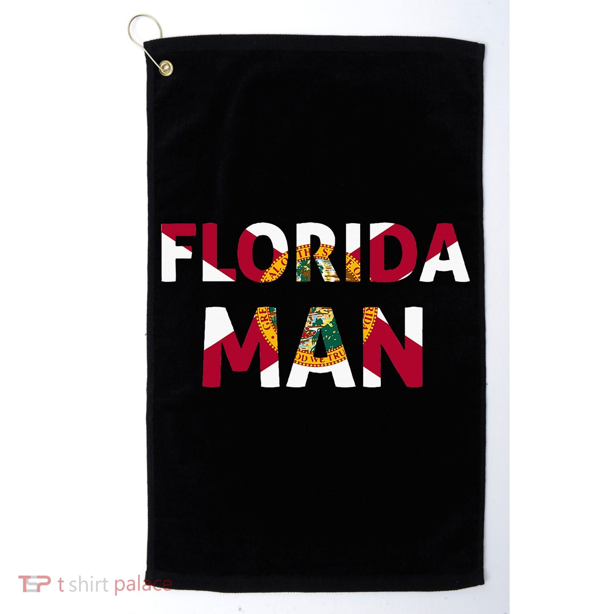 Florida Man & Florida State Flag Golf Towel