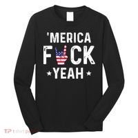 Funny Merica Fuck Yeah 4th Of July Long Sleeve Shirt thumb 0